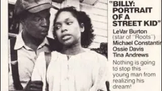 Billy: Portrait of a Street Kid (1977) | LeVar Burton | aka Ghetto Child #TKCarterWeek