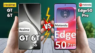 Realme GT 6T Vs Motorola Edge 50 Pro - Full Comparison 🔥 Techvs