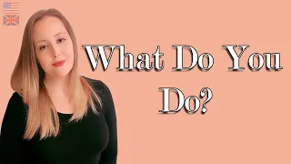 What Do You Do? | Learn English | English with Kayleigh