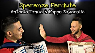 Speranze Perdute - VALZER (Antonio Tanca e Peppe Zagarella)