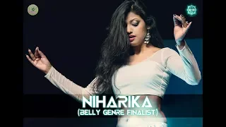 Niharika Singh - Belly Genre  Finalist | Genre- Your Style Your Stage | Dance Competition