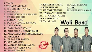 [TANPA IKLAN] KOLEKSI TERBAIK LAGU WALI BAND MASA DULU DAN KINI THE BEST SONG