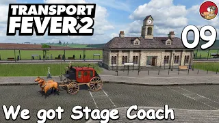 We got Stage Coach - Transport Fever 2 2020 (TPF2) Gameplay - Ep 09