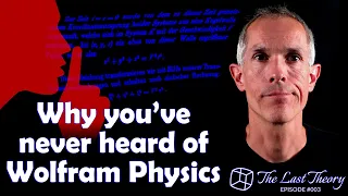 Why you've never heard of Wolfram Physics