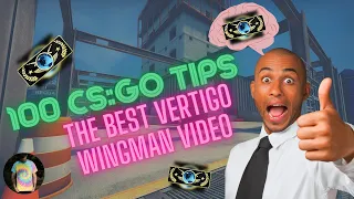 [CS TIPS] The BEST Vertigo Wingman Tips you need to see! (+100 Tips)