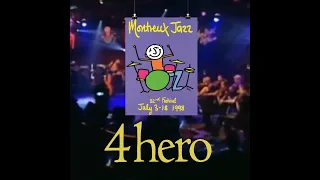 4hero  - Live @ Montreux Jazz Festival (1998-07-16)