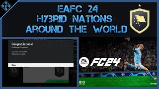 EA FC 24 Hybrid Nations - Around The World SBC - Full Guide Plus RARE Mega Pack - Worth It?