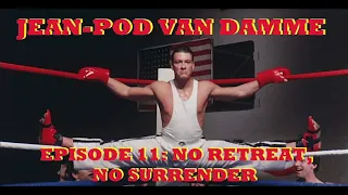 JPVD Episode 11: No Retreat, No Surrender (Audio)