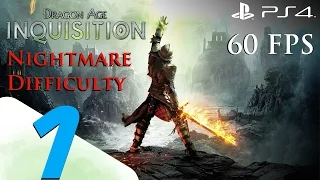 Dragon Age Inquisition 60fps Nightmare Mode Walkthrough Part 1 - The Rift (Prologue)