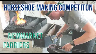 Farrier Competition - Horseshoe Making in Newmarket - August 2021