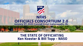 The State of Officiating (NFHS Officials Consortium 2.0)