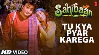 Tu Kya Pyar Karega - Full Song | Sahibaan | Anuradha Paudwal | Rishi Kapoor, Madhuri Dixit