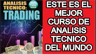 Este es el MEJOR CURSO de TRADING y ANALISIS TECNICO Gratis