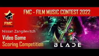 FMC 2022 | Game Scoring Competition “Die by the Blade“ | Nissan Zangilevitch #fmcontest