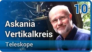 Askania Vertikalkreis • Deklinationsbeobachtung an der USM • Teleskope (10) | Harald Lesch