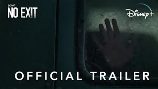 No Exit | Official Trailer | Disney+