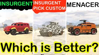 Insurgent vs Insurgent Pickup Custom vs Menacer - Which is Better - GTA 5 Online