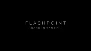 Flashpoint by Brandon Van Epps