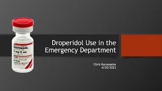 Droperidol Use in the Emergency Department