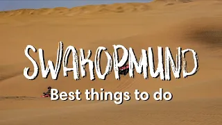 SWAKOPMUND & WALVIS BAY | Find the 5 BEST THINGS to do here!