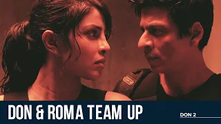 Don & Roma team up | Don 2 | Shah Rukh Khan | Priyanka Chopra | Boman Irani | Nawab Shah