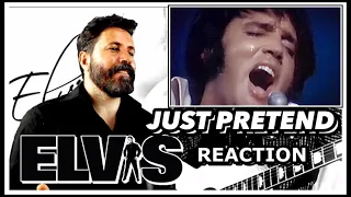 REACTION | Elvis Presley - Just Pretend | THE GREATEST!!!!!!!!!!!!!!