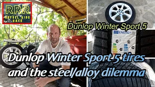 Dunlop Winter Sport 5 tires and the steel/alloy dilemma
