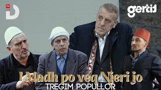 I Madh po veq Njeri jo | Tregim Popullor | DTV Media