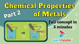 Class 10 Science Metals and Non metals - Chemical Properties of Metals Part 2 - LearnFatafat