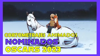 🎬⭐Cortometrajes animados nominados al Oscar 2023