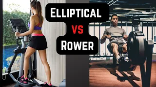 Elliptical Trainer vs Rowing Machine - Which Workout is BETTER?