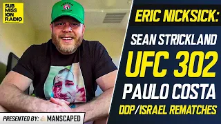 Eric Nicksick: Sean Strickland Plans to "Drag" Paulo Costa "Into Some Deep Waters" at UFC 302