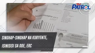 Singhap-singhap na kuryente, isinisisi sa DOE, ERC | TV Patrol