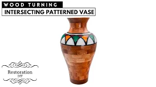 Woodturning | Intersecting Patterned  Vase | Restoration DIY