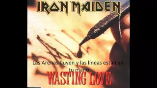 Iron Maiden  ( Wasting Love - Subtitulos en Español )