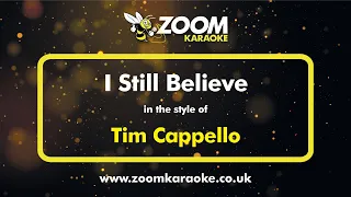 Tim Capello - I Still Believe - Karaoke Version from Zoom Karaoke