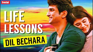 5 Life Lessons from Dil Bechara | Sushant Singh Rajput