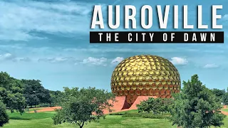 Auroville - The City of Dawn , The Matrimandir (Temple of The Mother)