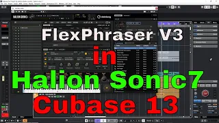 FlexPhraser V3 in Halion Sonic7 in Cubase 13