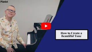 Piano Lesson on How to Create a Beautiful Tone