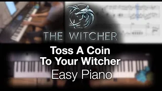 The Witcher - Toss A Coin To Your Witcher (Easy Piano Tutorial with Sheet Music)