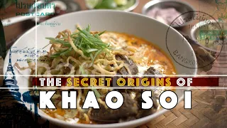 The Legend of KHAO SOI + Traditional Chin Haw-Style Recipe [ข้าวซอย จีนฮ่อ]