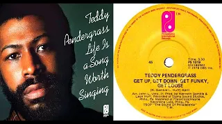 ISRAELITES:Teddy Pendergrass - Get Up, Get Down, Get Funky, Get Loose 1978 {Extended Version}