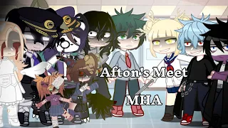 Afton's Meet MHA || FNAF || MHA || GCMM || 13+ || TW: Flash, Sensitive Topics, Cursing