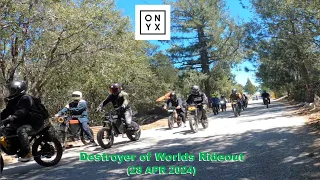 ONYX LA - Destroyer of Worlds Rideout (28 APR 2024)