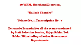 80 WPM, Shorthand Dictation, Kailash Chandra, Volume 1, Transcription No  7