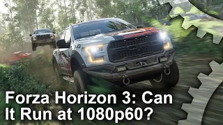 Forza Horizon 3 PC 1080p 60fps Performance Problems In-Depth Analysis