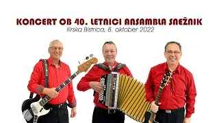 Koncert ob 40. letnici ansambla Snežnik