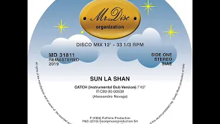 Sun-La-Shan - Catch (Instrumental Dub Version) Remastered 2019