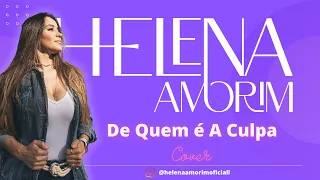 De quem é a culpa - Helena Amorim Cover